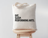 Performing Art Bag, Eat Sleep Performing Arts Tote Bag | Long Handle Bags - 2042