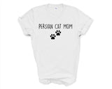 Persian Cat TShirt, Persian Cat Mom, Persian Cat Lover Gift shirt Womens - 2384