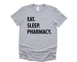 Pharmacy Shirt, Eat Sleep Pharmacy T-Shirt Mens Womens Gifts - 1056