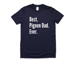 Pigeon Shirt, Pigeon Dad Gift, Best Pigeon Dad Ever Mens Gift - 4285