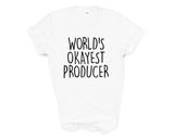 Producer Shirt, World's Okayest Producer T-Shirt Men & Women Gifts - 1561