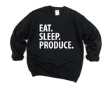 Producer Sweater, Eat Sleep Produce Sweatshirt Mens Womens Gifts - 2260