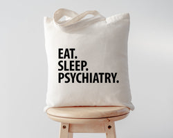 Psychiatrist Gift, Eat Sleep Psychiatry Tote Bag | Long Handle Bags - 1892