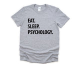 Psychology Shirt, Eat Sleep Psychology T-Shirt Mens Womens Gifts - 1057