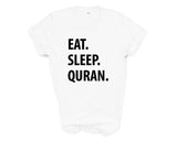 Quran T-Shirt, Eat Sleep Quran shirt Mens Womens Gifts - 1226