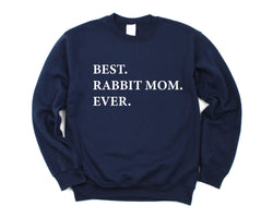 Rabbit Mom Sweater, Rabbit Mom Gift, Best Rabbit Mom Ever Sweatshirt - 1960