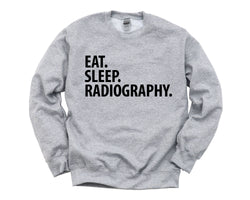Radiography Sweater, Eat Sleep Radiography Sweatshirt Mens Womens Gifts - 2256