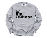 Radiography Sweater, Eat Sleep Radiography Sweatshirt Mens Womens Gifts - 2256