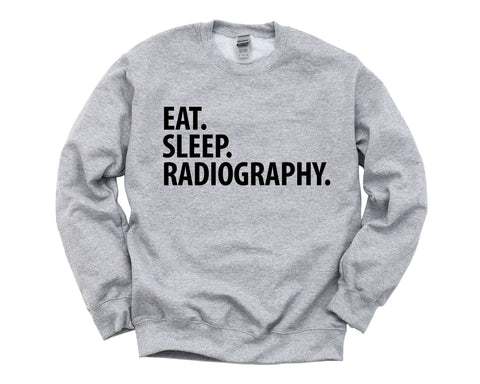 Radiography Sweater, Eat Sleep Radiography Sweatshirt Mens Womens Gifts - 2256