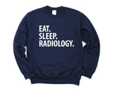 Radiology Sweater, Eat Sleep Radiology Sweatshirt Mens Womens Gifts - 2253