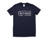 Retired T-Shirt, Retirement Gift T-Shirt Mens Womens - 4519