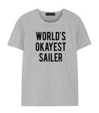 Sailer t shirt, Sailer Gift, World's okayest Sailer Shirt Gift for Men & Women - 1730
