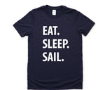 Sailing Shirt, Eat Sleep Sail T-Shirt Mens Womens Gift - 653