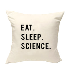 Science Cushion Cover, Eat Sleep Science Pillow Cover - 749