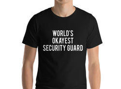 Security Guard T-Shirt, Security Guard Gift, Funny Security Guard shirt Mens Womens Gifts - 1745