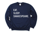 Shakespeare Sweater, Eat Sleep Shakespeare Sweater Gift for Men & Women - 770