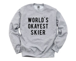 Ski Sweater, Gifts For Skier, World's Okayest Skier Sweatshirt Mens Womens - 09