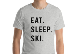 Ski T-Shirt, Eat Sleep Ski shirt Mens Womens Gifts - 760