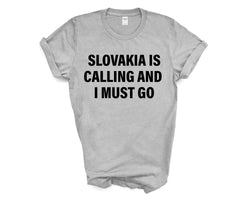 Slovakia T-shirt, Slovakia is calling and i must go shirt Mens Womens Gift - 4132