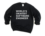 Software Engineer Sweater, World's Okayest Software Engineer Sweatshirt Gift for Men & Women - 141