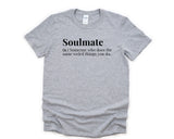 Soulmate Shirt, Couple Matching Shirts, Anniversary, Soul mate T-Shirt Mens Womens Gift - 4342