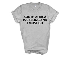 South Africa T-shirt, South Africa is calling and i must go shirt Mens Womens Gift - 1780