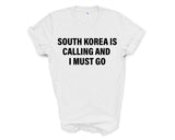 South Korea T-shirt, South Korea is calling and i must go shirt Mens Womens Gift - 4079
