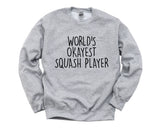 Squash Player Gift, World's Okayest Squash Player Sweatshirt for Men & Women - 1567