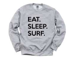 Surf Sweater, Surfer gifts, Eat Sleep Surf Sweatshirt Mens Womens Gifts - 651