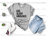 Urology T-Shirt, Eat Sleep Urology Shirt Mens Womens Gifts - 2317