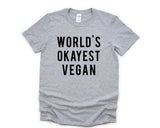 Vegan T-Shirt, World's Okayest Vegan Shirt Mens Womens Gift - 290