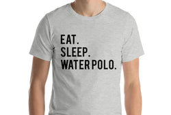 Waterpolo T-Shirt, Eat Sleep Waterpolo Shirt Mens Womens Gift - 608