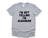 Yelling T-Shirt, Albanian Gift, Albanian Shirt Mens Womens Gifts - 4843