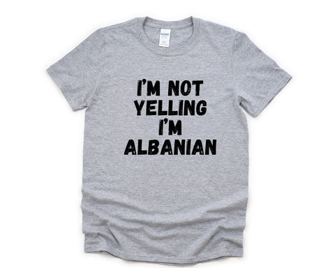 Yelling T-Shirt, Albanian Gift, Albanian Shirt Mens Womens Gifts - 4843