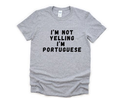 Yelling T-Shirt, Portuguese Gift, Portuguese Shirt Mens Womens Gifts - 4814