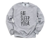 Yoga Lover, Yoga Sweatshirt, Eat Sleep Yoga Sweater Mens Womens Gift - 616