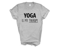 Yoga Shirt, Yoga is my therapy T-Shirt Mens Womens Gift - 4234