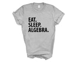 Algebra T-Shirt, Eat Sleep Algebra Shirt Mens Womens Gifts - 3399-WaryaTshirts