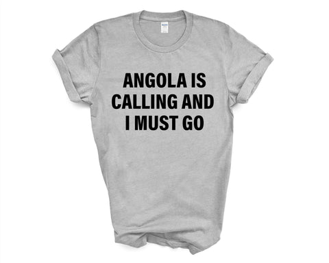Angola T-shirt, Angola is calling and i must go shirt Mens Womens Gift - 4046-WaryaTshirts