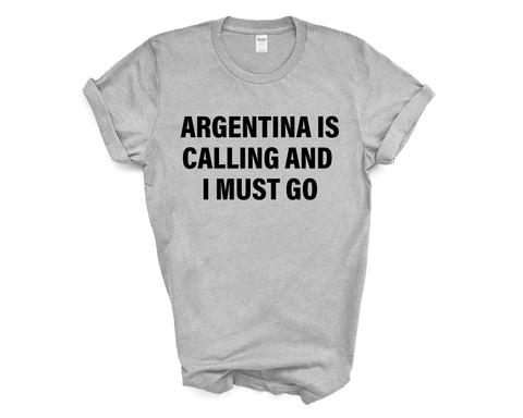 Argentina T-shirt, Argentina is calling and i must go shirt Mens Womens Gift - 4113-WaryaTshirts