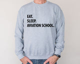 Aviation, Aviation Sweater, Gifts For Pilots, Eat Sleep Aviation School sweatshirts - 1135-WaryaTshirts