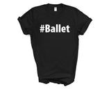 Ballet Shirt, Ballet Gift Mens Womens TShirt - 2700-WaryaTshirts