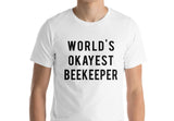 Beekeeper T-Shirt, World's Okayest Beekeeper T Shirt, Gift for men women - 723-WaryaTshirts
