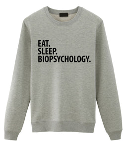 Biopsychology Sweater, Eat Sleep Biopsychology Sweatshirt Mens Womens Gifts - 2866