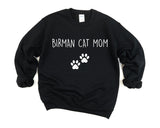 Birman Cat Sweater, Birman Cat Mom Sweatshirt Womens Gift - 2400-WaryaTshirts