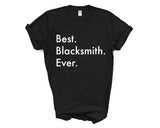 Blacksmith T-Shirt, Best Blacksmith Ever Shirt Gift Mens Womens - 3980