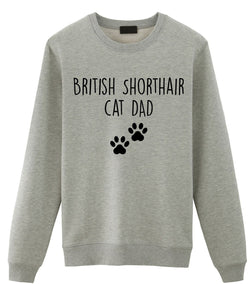 British Shorthair Sweater, British Shorthair Cat Dad Sweatshirt Gift - 3282-WaryaTshirts
