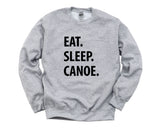 Canoe, Canoe gifts, Canoe Sweater, Canoing Couple, Canoeing Sweater, Eat Sleep Canoe Sweatshirt Gift for Men & Women - 1378