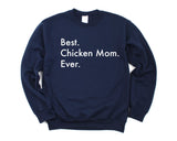 Chicken Sweater, Best Chicken Mom Ever Sweatshirt Gift - 3029-WaryaTshirts