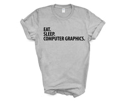 Computer Graphics T-Shirt, Eat Sleep Computer Graphics Shirt Mens Womens Gifts - 3586-WaryaTshirts